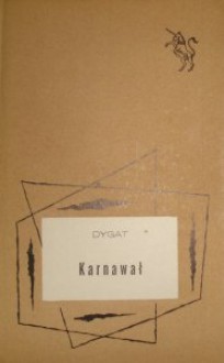 Karnawał - Stanisław Dygat