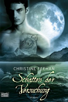 Schatten Der Versuchung (Dark #16) - Christine Feehan, Britta Evert