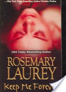 Keep Me Forever - Rosemary Laurey