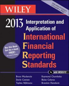 Wiley IFRS: Interpretation and Application of International Financial Reporting Standards - Bruce Mackenzie