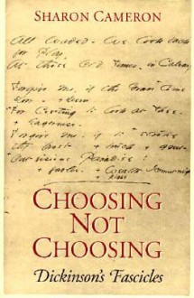 Choosing Not Choosing - Sharon Cameron