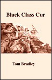 Black Class Cur - Tom Bradley