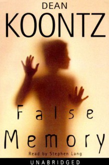 False Memory - Stephen Lang, Dean Koontz