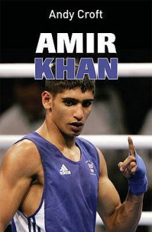 Amir Khan - Andy Croft