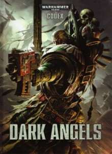 Codex: Dark Angels - Jeremy Vetock