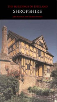 Shropshire - John Newman, Nikolaus Pevsner