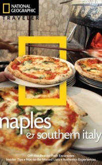 National Geographic Traveler: Naples and Southern Italy, 2nd edition - Tim Jepson, Tino Soriano