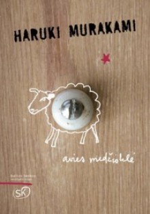 Avies medžioklė - Haruki Murakami, Marius Daškus, Dalia Saukaitytė