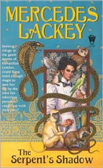 The Serpent's Shadow - Mercedes Lackey