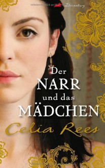 Der Narr Und Das Mädchen - Celia Rees, Monika Schmalz