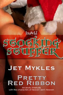 Pretty Red Ribbon (Heaven Sent extra, #1) - Jet Mykles