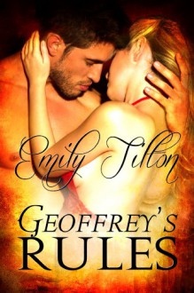 Geoffrey's Rules - Emily Tilton