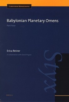 Babylonian Planetary Omens: Part Four - Erica Reiner