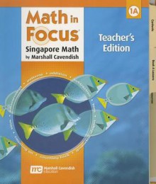 Hmh Math in Focus: Teacher's Edition Grade 1book a - Marshall Cavendish