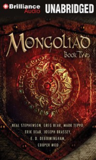 The Mongoliad : Book Two - Neal Stephenson, Greg Bear, Mark Teppo