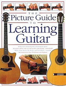 The Picture Guide to Learning Guitar - Music Sales Corporation, James Sleigh