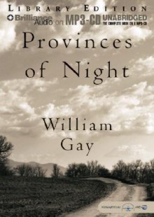 Provinces of Night - William Gay, Dick Hill