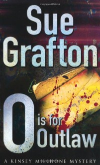 O Is For Outlaw - Sue Grafton