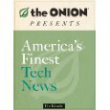 The Onion Presents America's Finest Tech News - The Onion