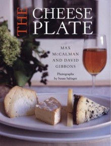 The Cheese Plate - Max Mccalman, David Gibbins