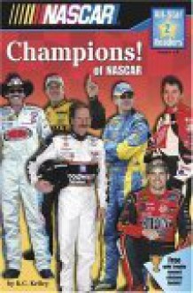 Champions! of NASCAR - K.C. Kelley