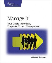 Manage It! - Johanna Rothman