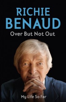 Over But Not Out - Richie Benaud