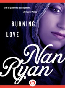 Burning Love - Nan Ryan