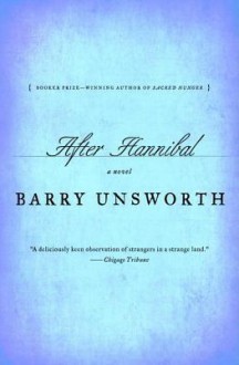 After Hannibal - Barry Unsworth