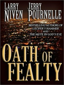 Oath of Fealty - Larry Niven, Jerry Pournelle