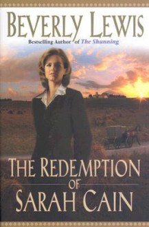 The Redemption Of Sarah Cain - Beverly Lewis