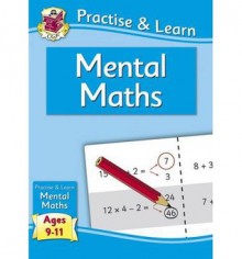 Mental Maths: Ages 9-11 - Richard Parsons