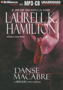 Danse Macabre - Laurell K. Hamilton, Cynthia Holloway