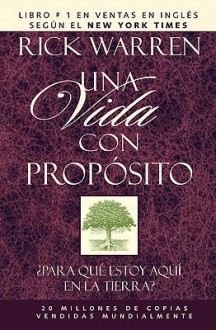 Vida con Proposito, Una - Rick Warren