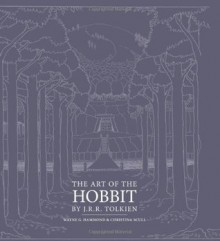 Art of the Hobbit - J.R.R. Tolkien, Wayne G. Hammond, Christina Scull