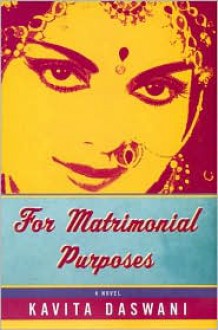 For Matrimonial Purposes - Kavita Daswani