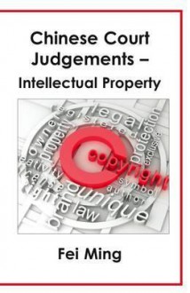 Chinese Court Judgement: Intellectual - Fei, Ming Fei, Des O'Keefe