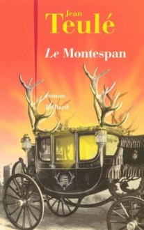 Le Montespan (French Edition) - Jean Teulé