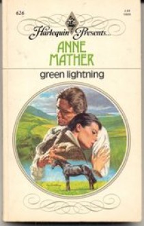 Green Ligntning - Anne Mather