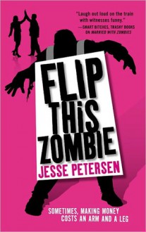 Flip this Zombie - Jesse Petersen