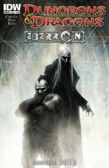 Dungeons and Dragons Eberron Annual 2012 - Paul Crilley, Paco Diaz, Atilio Rojo, Jesus Aburtov, Graphikslava, Menton3