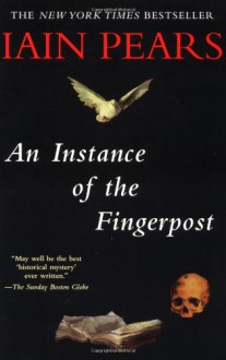 An Instance of the Fingerpost - Iain Pears