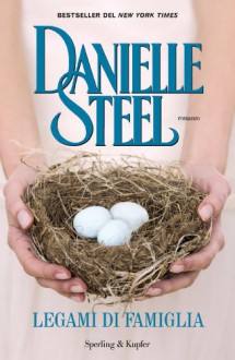 Legami di famiglia (Italian Edition) - Danielle Steel