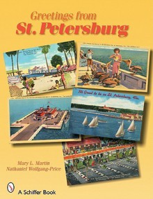 Greetings from St. Petersburg - Mary L. Martin, Nathaniel Wolfgang-Price