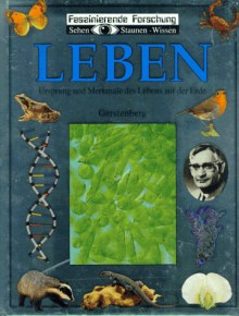 Leben: Ursprung Und Merkmale Des Lebens Auf Der Erde - Margot Wilhelmi, David Burnie