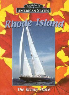 Rhode Island: The Ocean State - Jay D. Winans