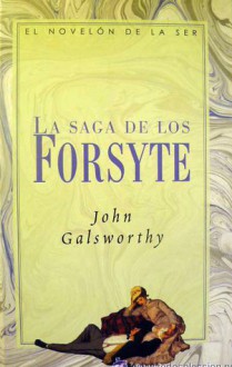 La saga de los Forsyte - John Galsworthy