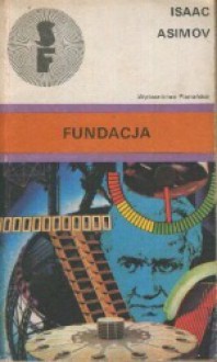 Fundacja (Fundacja, #1) - Isaac Asimov