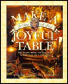 Make a Joyful Table - JoAnna M. Lund, Barbara Alpert