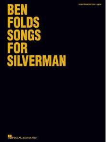 Ben Folds - Songs for Silverman (Pvg) - Ben Folds